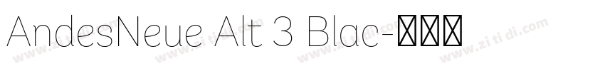 AndesNeue Alt 3 Blac字体转换